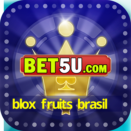 blox fruits brasil